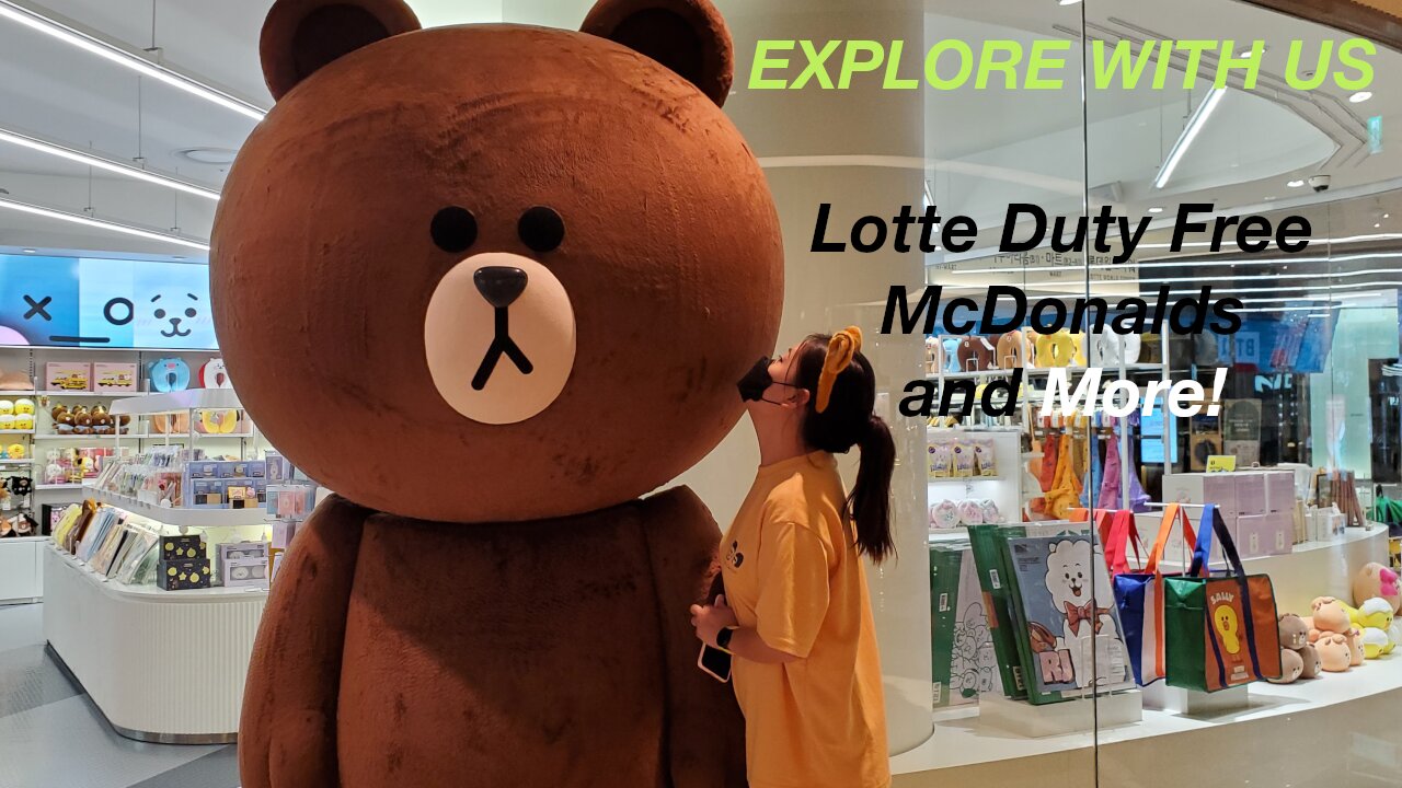 Seoul, South Korea - Join Us For McDonalds, Exploring Lotte Duty Free Mall, and More!