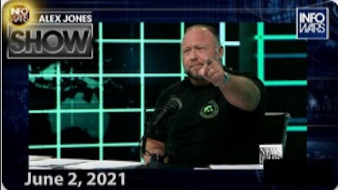 Censored Summation Highlights From The Alex Jones Show 06/00/2021