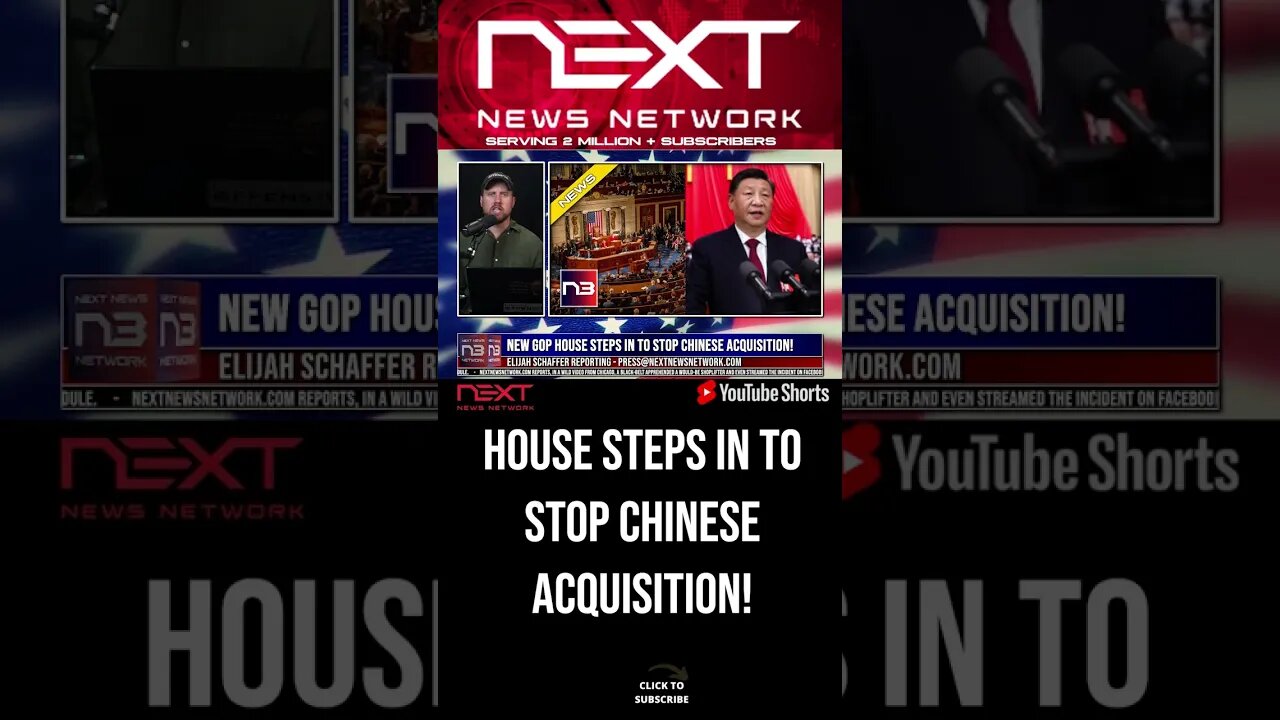 New GOP House Steps In To Stop Chinese Acquisition! #shorts