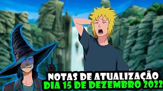 NOTAS DE ATUALIZAÇÃO 15 DE DEZEMBRO 2022 #narutoonline #tomoyosanbruxao #atualizações #eventos