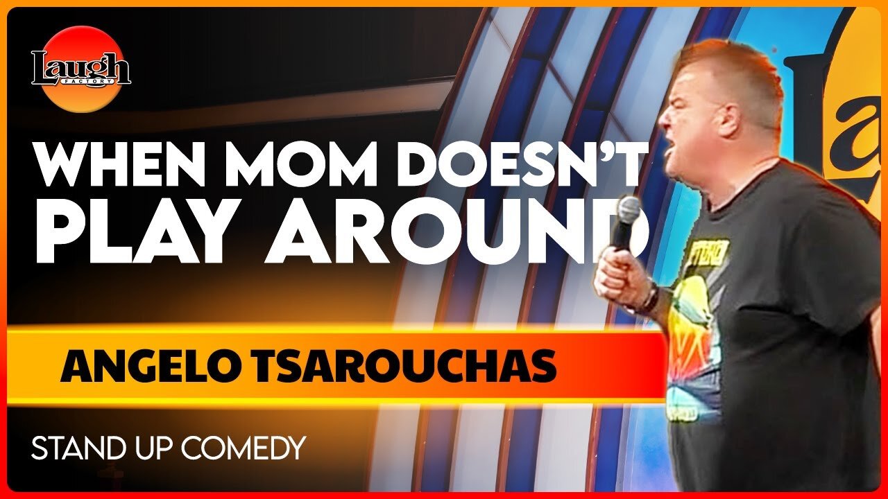 When Mom Doesn't Play Around | AngeloTsarouchas | The Laugh Factory | Stand Up Comedy