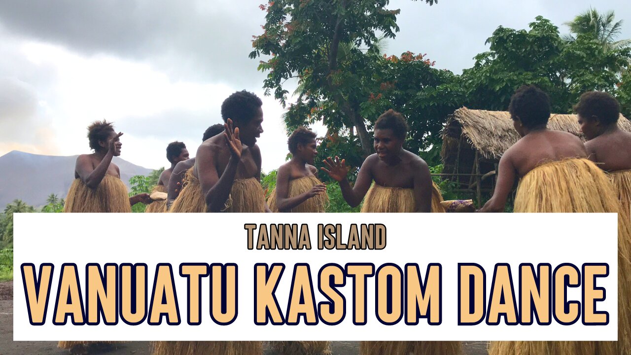 Vanuatu kastom village dance on Tanna Island | #tanna #vanuatu #southpacific