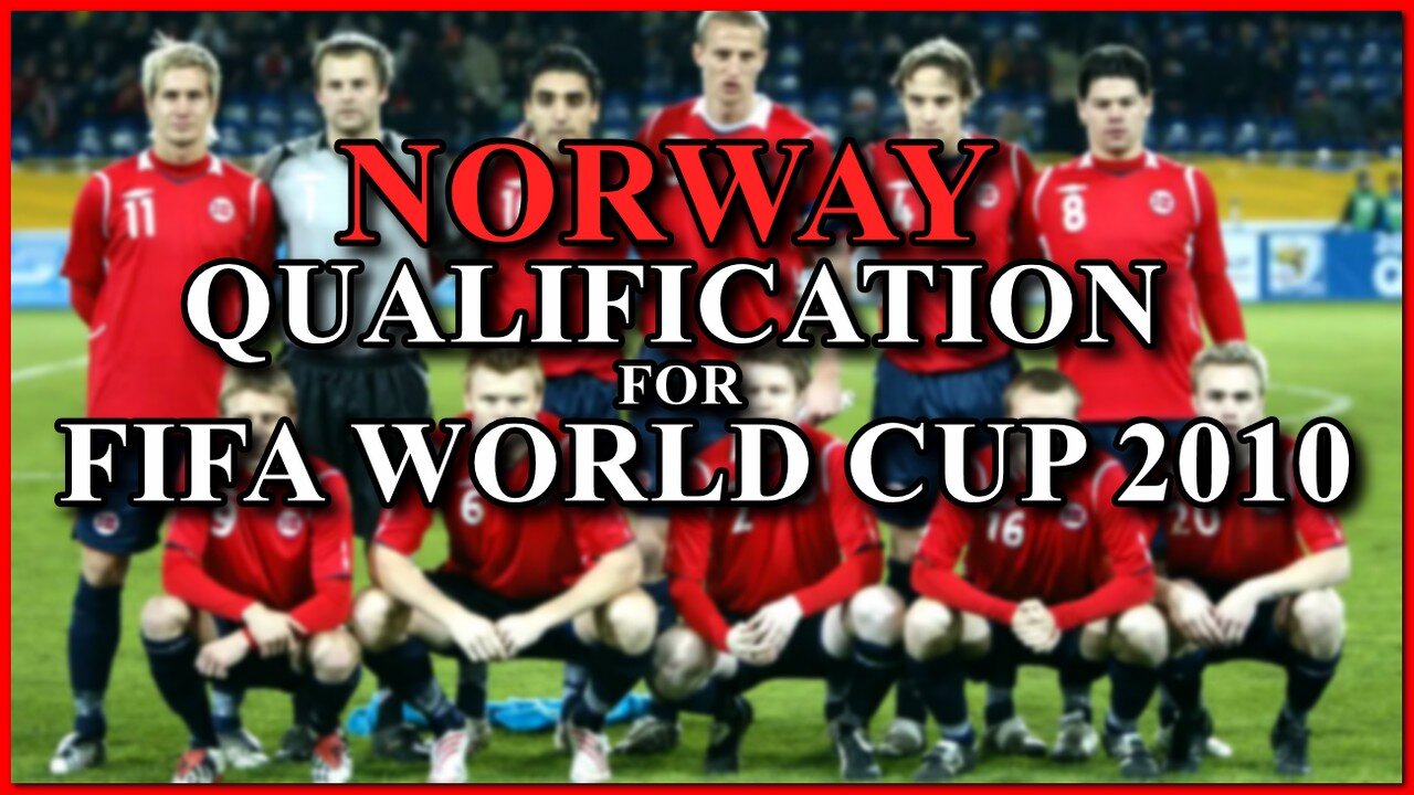 Norway - Qualification for FIFA World Cup 2010