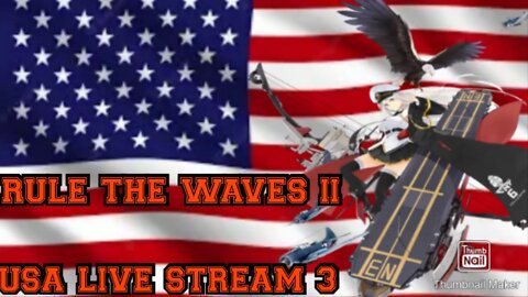 Rule The Waves II USA LIVE. The French Join The War