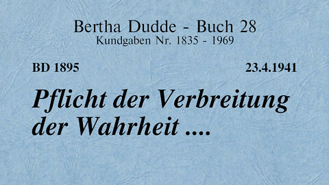 BD 1895 - PFLICHT DER VERBREITUNG DER WAHRHEIT ....