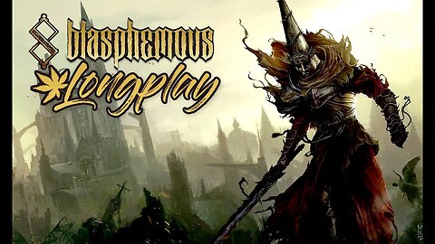 Blasphemous | PC Blind Longplay | Full Movie No Commentary | SpliffyTV