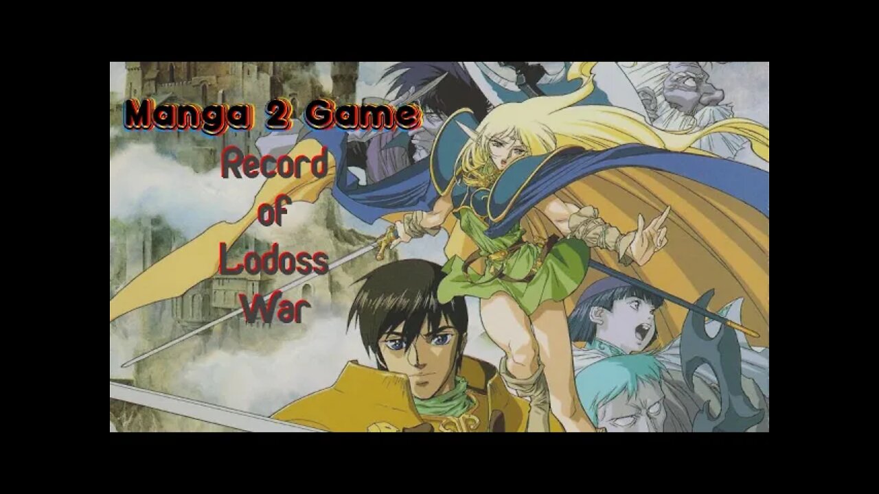 Manga 2 Game: Record of Lodoss War