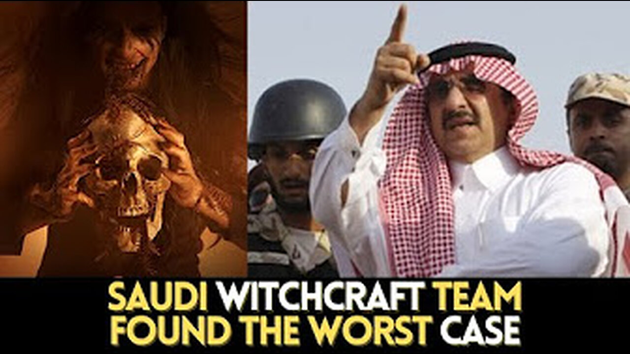 SAUDI WITCHCRAFT TEAM FOUND THE WORST CASE OF BLACK MAGIC !!!