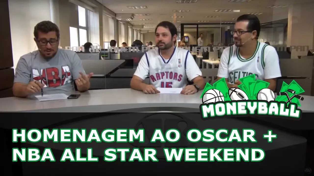 Moneyball #5 - Homenagem ao Oscar + NBA All Star Weekend