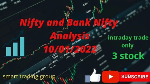 NIFTY AND BANK NIFTY ANALYSIS 10/01/2022. INTRADAY TRADING