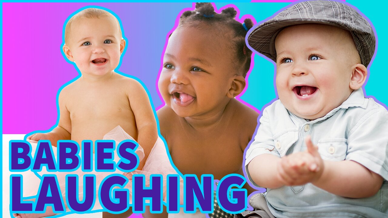 Cute Babies Laughing Compilation Video