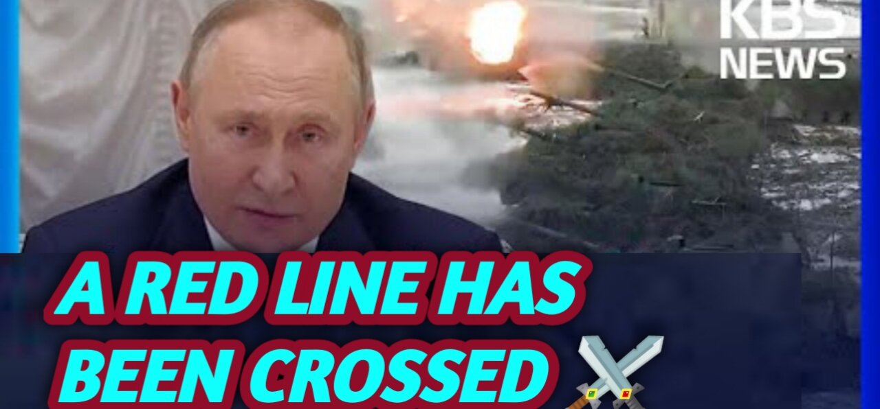 Russian has been crossed red line