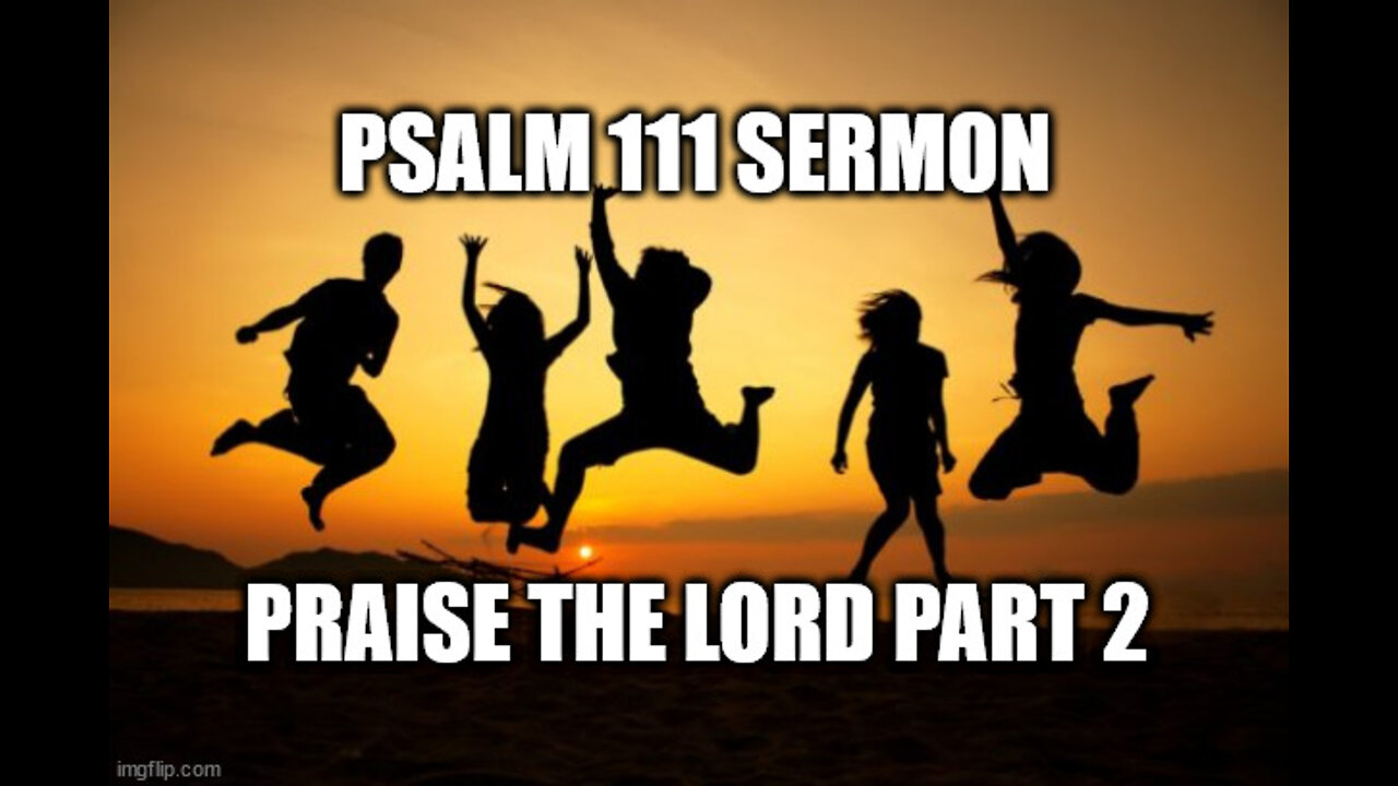 Psalm 11 Sermon: Praise the Lord