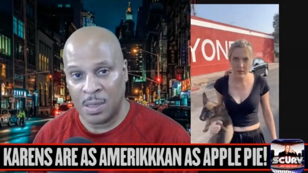 KARENS ARE AS AMERICAN AS APPLE PIE! | LANCESCURV