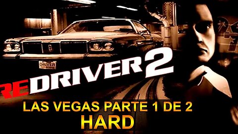 REDRIVER 2 - [Parte 5] - Las Vegas Parte 1 de 2 - Dificuldade HARD