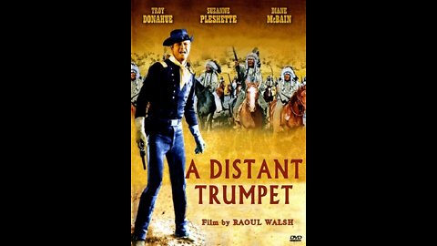 A Distant Trumpet 1964, Troy Donahue, Western