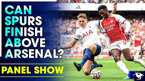 Can Spurs Finish ABOVE Arsenal This Season? @SpursTalkShow @henrywright365 [PANEL CLIPS]