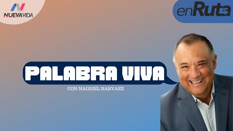 Magdiel Narvaez - Palabra Viva