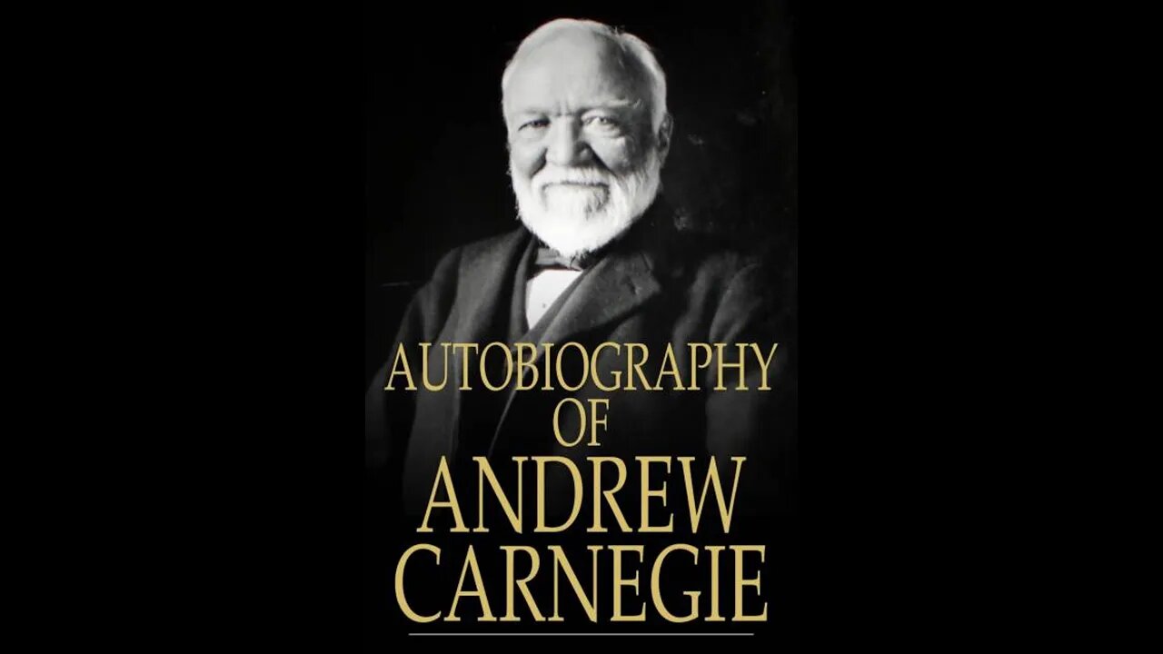 Autobiography of Andrew Carnegie by Andrew Carnegie - Audiobook