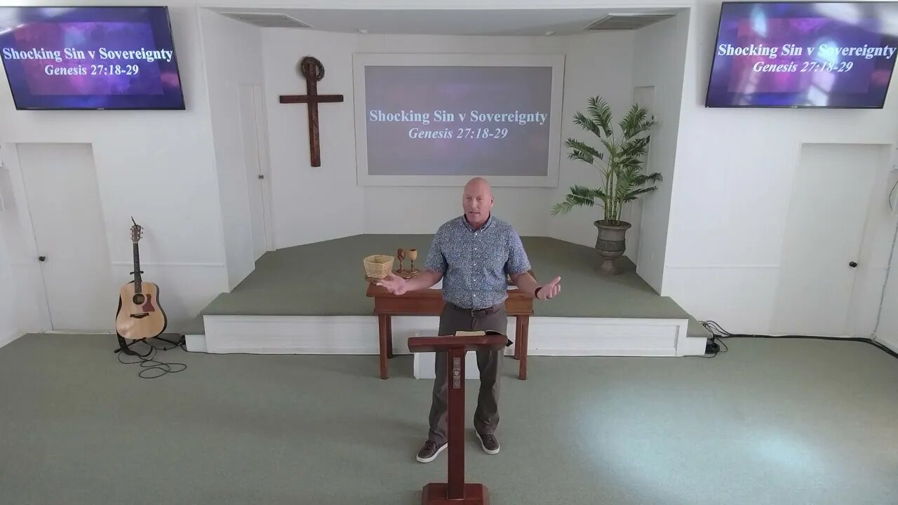 2-6-2022 “Shocking Sin vs Sovereignty “ Genesis 27:18-29 with Pastor Brian Neal