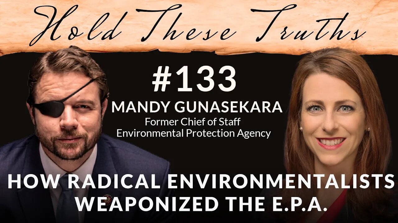 How Radical Environmentalists Weaponized the E.P.A. | Mandy Gunasekara