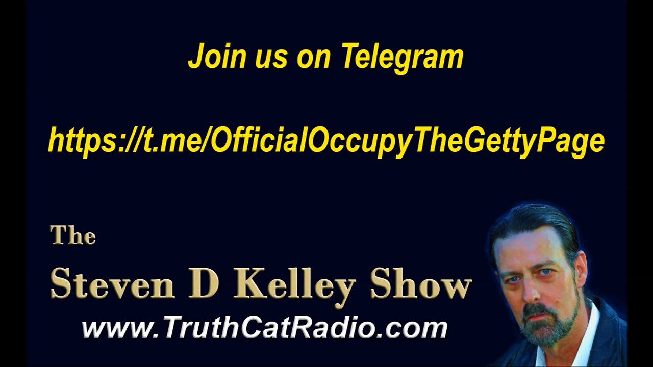 HELP SAVE THE WORLD! OCCUPY THE GETTY/ STEVEN D KELLEY/ TELEGRAM