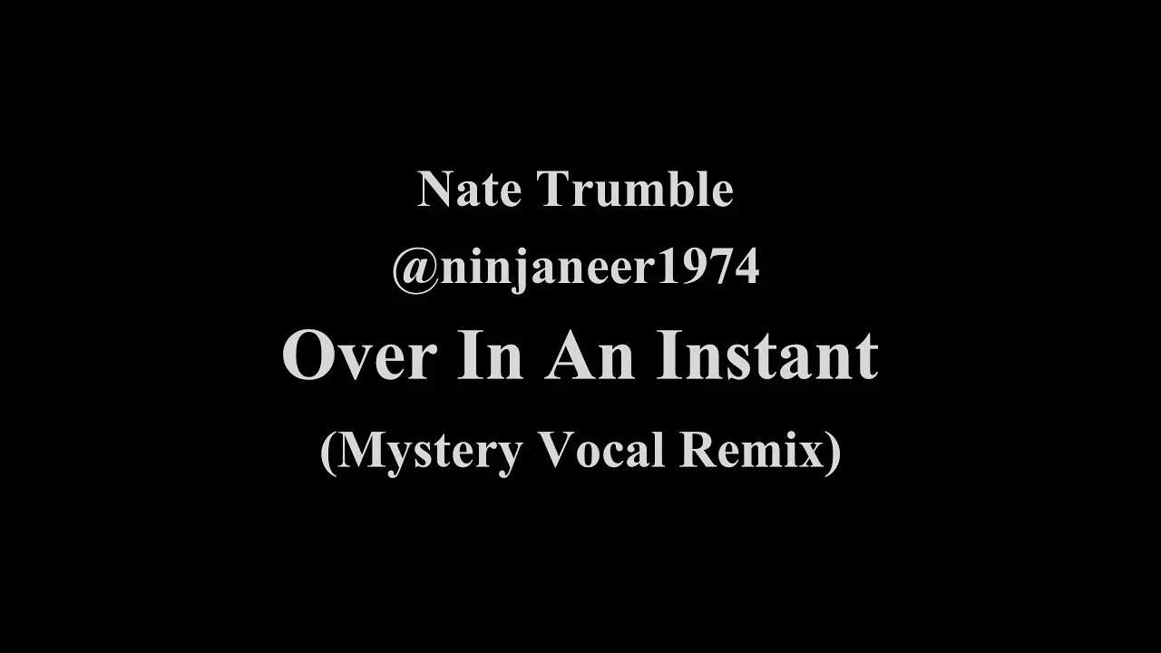 Over In An Instant (Mystery Vocal Remix)