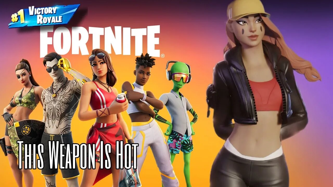 This Weapon Is Hot - Fortnite.