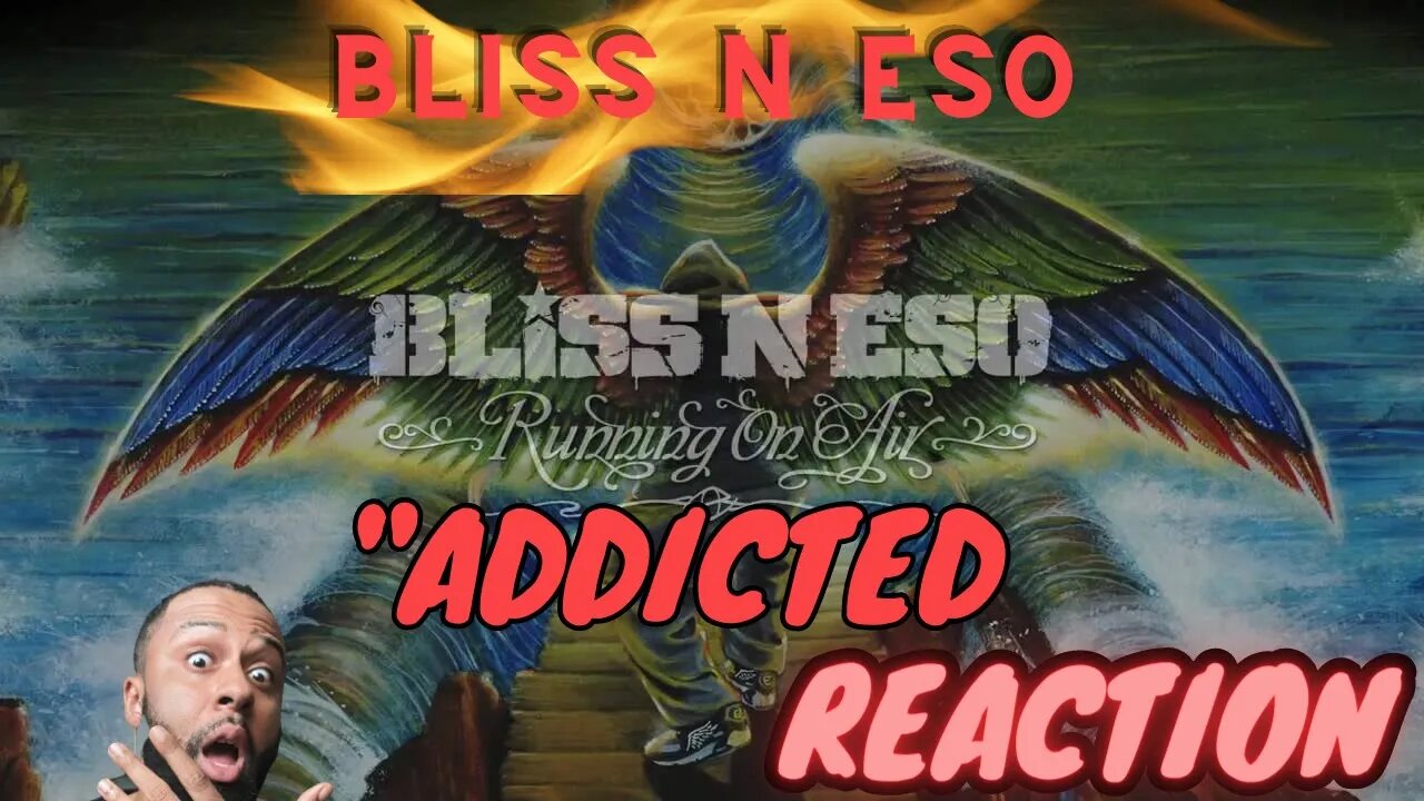 THIS WAS VIBEZ! | Bliss n Eso - Addicted (Running On Air) | FIRST TIME REACTION