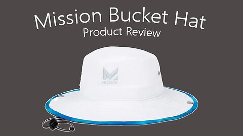 Mission Bucket Hat Product Review (don't buy)