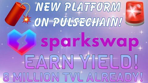 Sparkswap | New platform on pulsechain! Earn Yield! #sparkswap #defi #pulsechain #pulsechaindapps