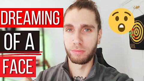 Seeing A Face In Dream: What Does It Mean?