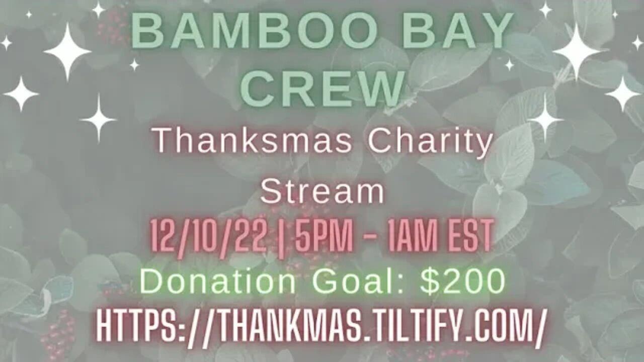 Thankmas With the Bamboo Bay Crew!