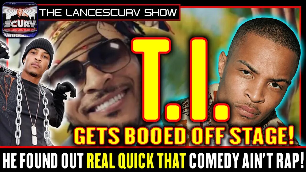 T.I. GETS BOOED OFF STAGE! HE FOUND OUT REAL QUICK THAT COMEDY AINT RAP! - REALITY CHECK PODCAST #17