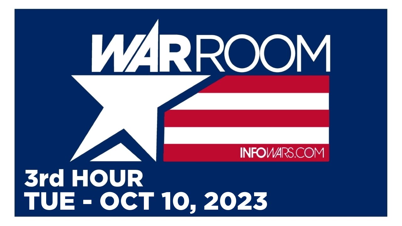 WAR ROOM [3 of 3] Tuesday 10/10/23 • HARRISON SMITH, News, Reports & Analysis • Infowars