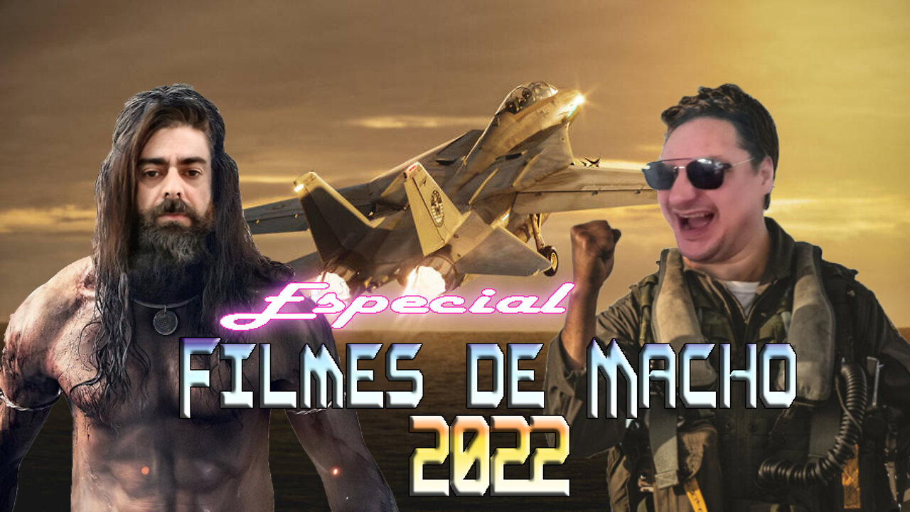 Live sobre Filmes de Macho 2022