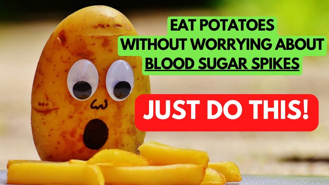 Eating Potatoes Like This Lowers Blood Sugar Spikes (Helpful for Diabetes)