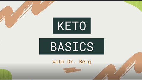 Keto Basics with Dr. Berg