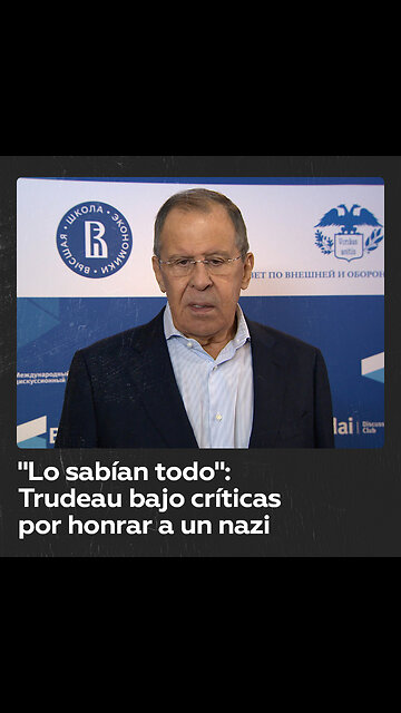 Lavrov califica de vergonzosas las excusas de Trudeau por honrar a un nazi