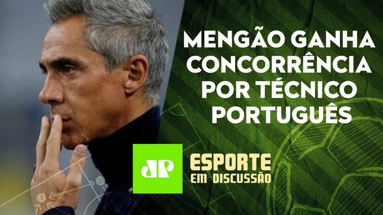 Clube brasileiro ENTRA na BRIGA com FLAMENGO por Paulo Sousa | ESPORTE EM DISCUSSÃO