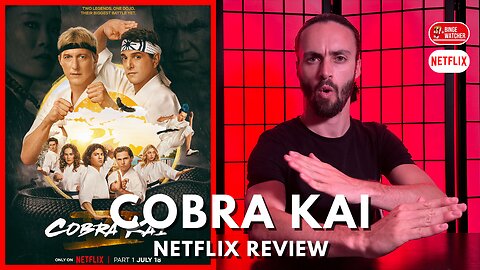 Cobra Kai - Season 6 Part 1 (2024) Netflix Series Review