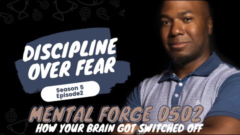 Mental Forge 0502: How Your Brain Got Switched Off