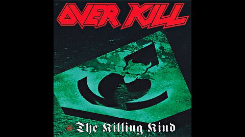 Overkill - The Killing Kind