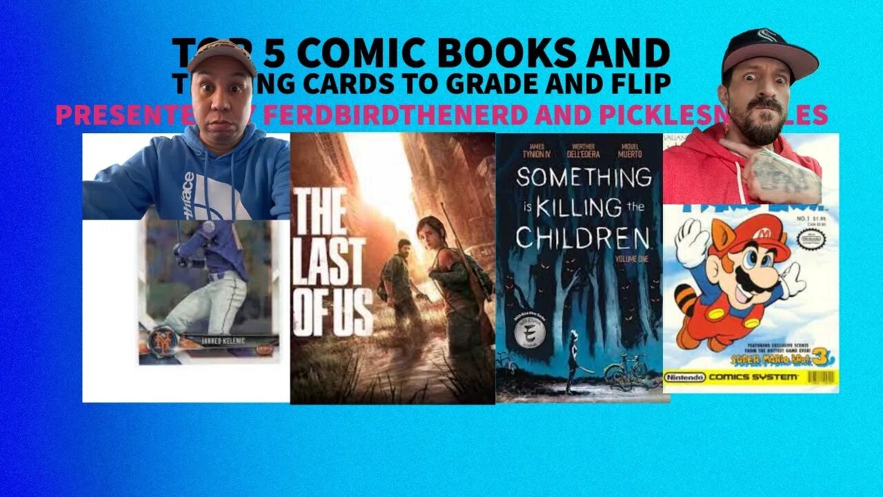 5 Comic Books and 5 collectibles to submit to CGC and PSA and sell NOW!