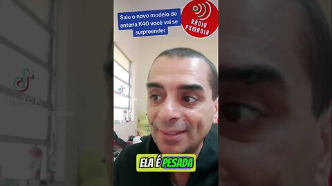 Saiu a nova antena k40 para 600 watts olha só