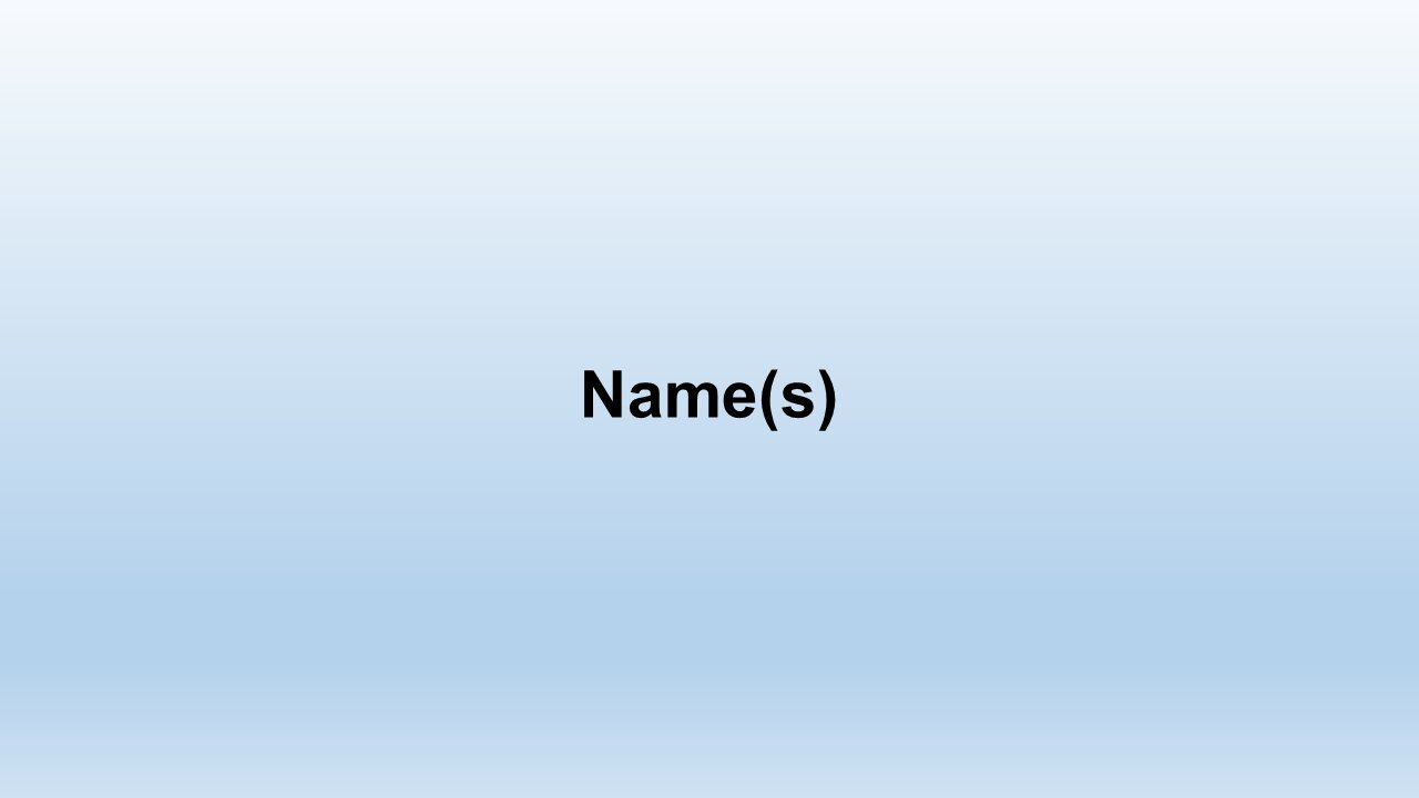 Name (s)