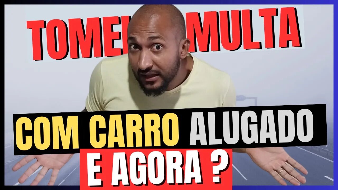 Multa com Carro Alugado: Qual o Prazo para Pagamento e Como Resolver? Já Levei Duas!