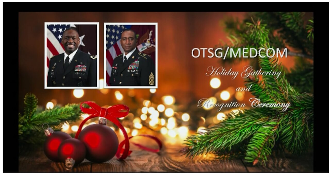 OTSG/MEDCOM Virtual Holiday Gathering and Award Recognition Ceremony