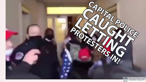 Capital Police Caught Letting Protesters Into The Capital Building