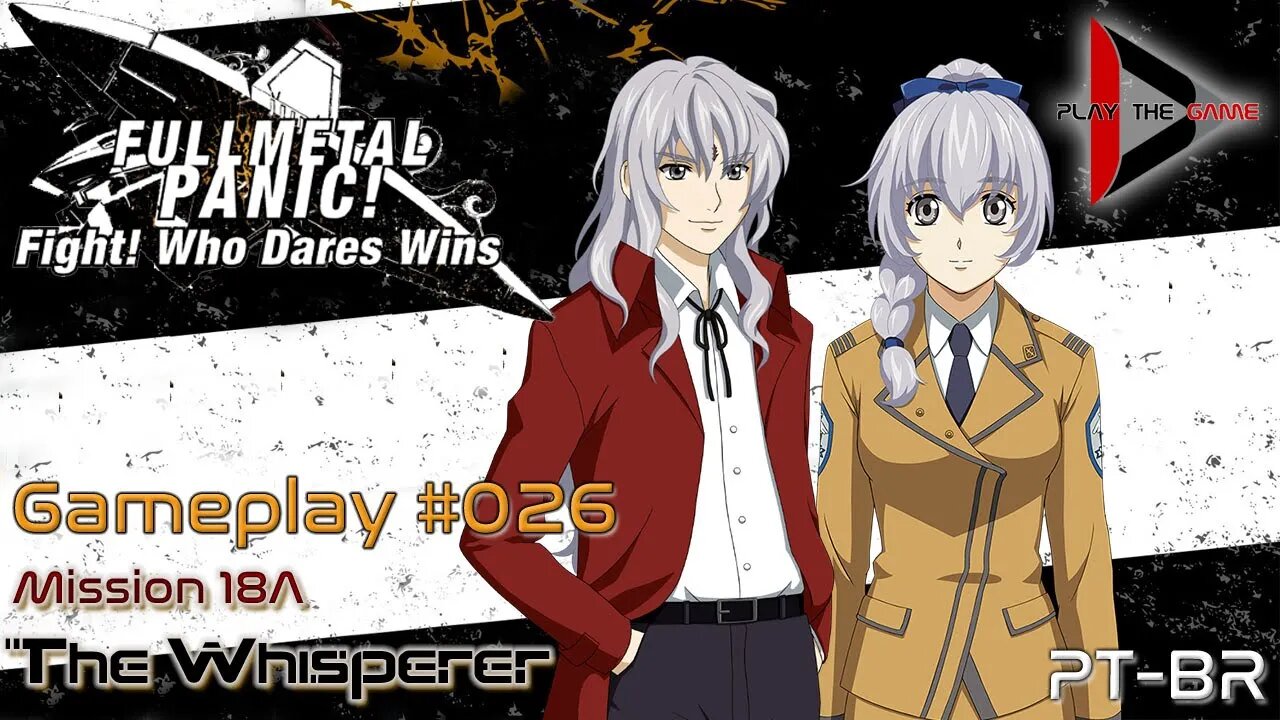 Full Metal Panic! Fight! Who Dare Wins! 026 - Mission 18A - The Whisperer [GAMEPLAY]